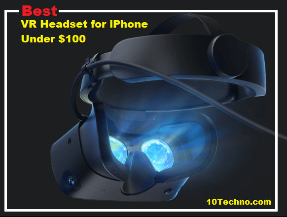 Read more about the article Best VR Headset for iPhone Under $100 2023